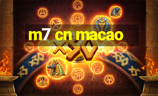 m7 cn macao