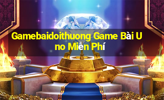 Gamebaidoithuong Game Bài Uno Miễn Phí