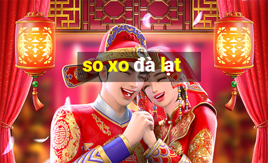 so xo đà lạt