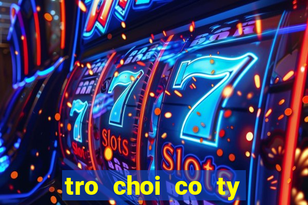 tro choi co ty phu 2 nguoi