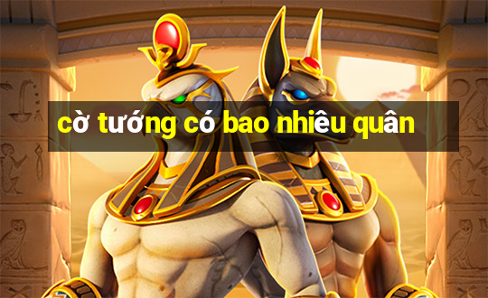 cờ tướng có bao nhiêu quân