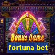 fortuna bet