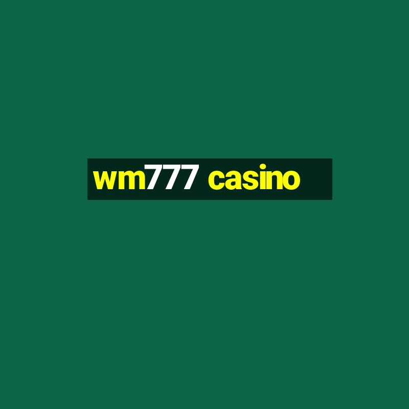 wm777 casino