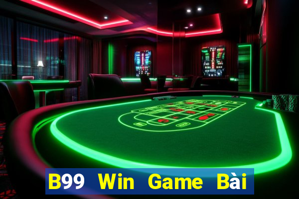 B99 Win Game Bài Binh 9 Cây