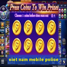 viet nam mobile police