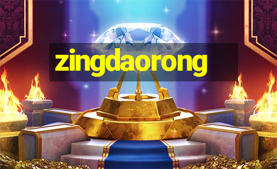 zingdaorong