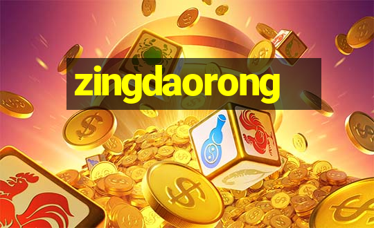 zingdaorong