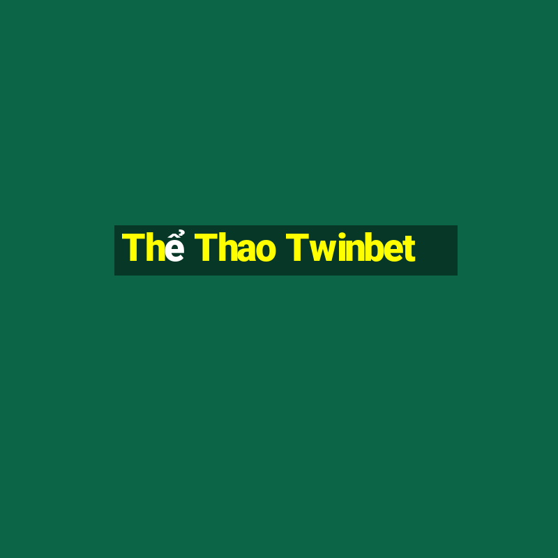 Thể Thao Twinbet