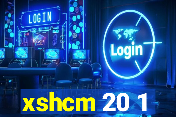 xshcm 20 1