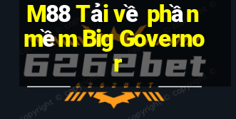 M88 Tải về phần mềm Big Governor