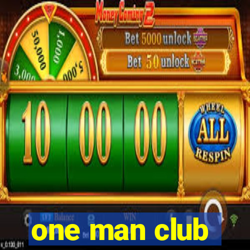 one man club