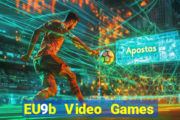 EU9b Video Games Đăng ký Tải về