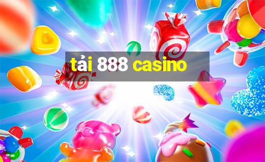 tải 888 casino