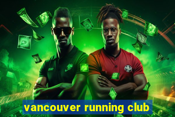 vancouver running club