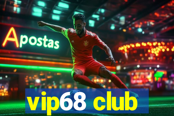 vip68 club