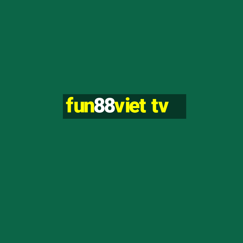 fun88viet tv