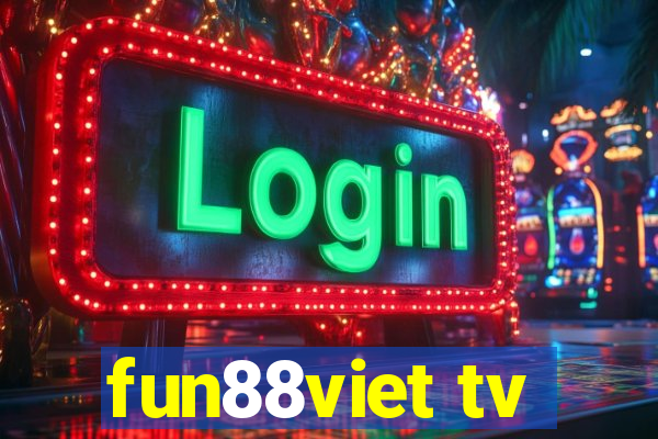 fun88viet tv