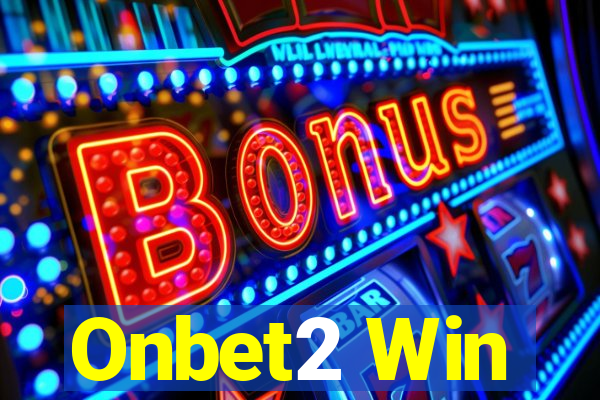 Onbet2 Win