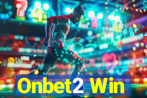 Onbet2 Win