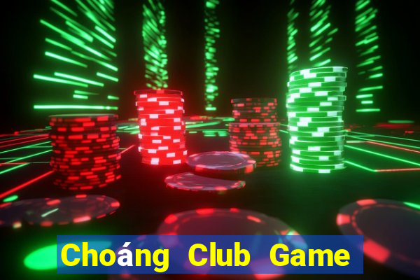 Choáng Club Game Bài Zic