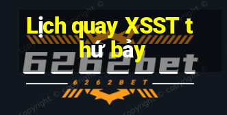 Lịch quay XSST thứ bảy