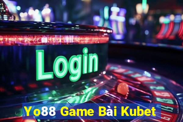 Yo88 Game Bài Kubet