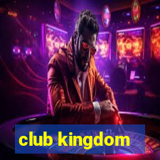 club kingdom