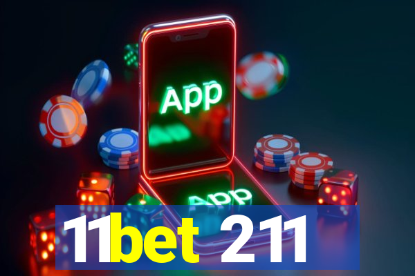 11bet 211