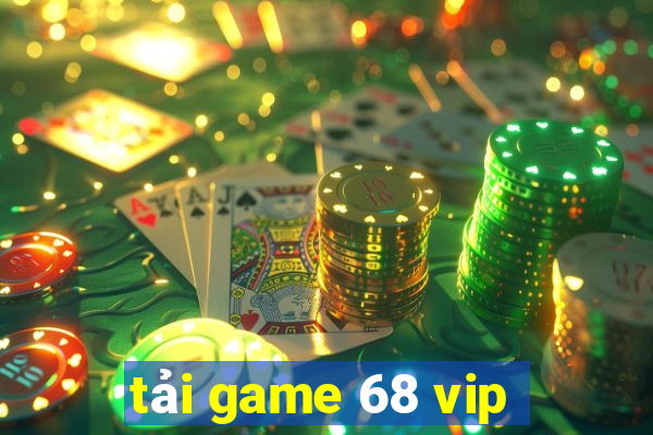 tải game 68 vip