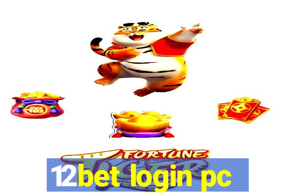 12bet login pc