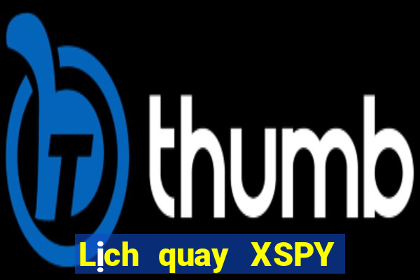 Lịch quay XSPY ngày 14