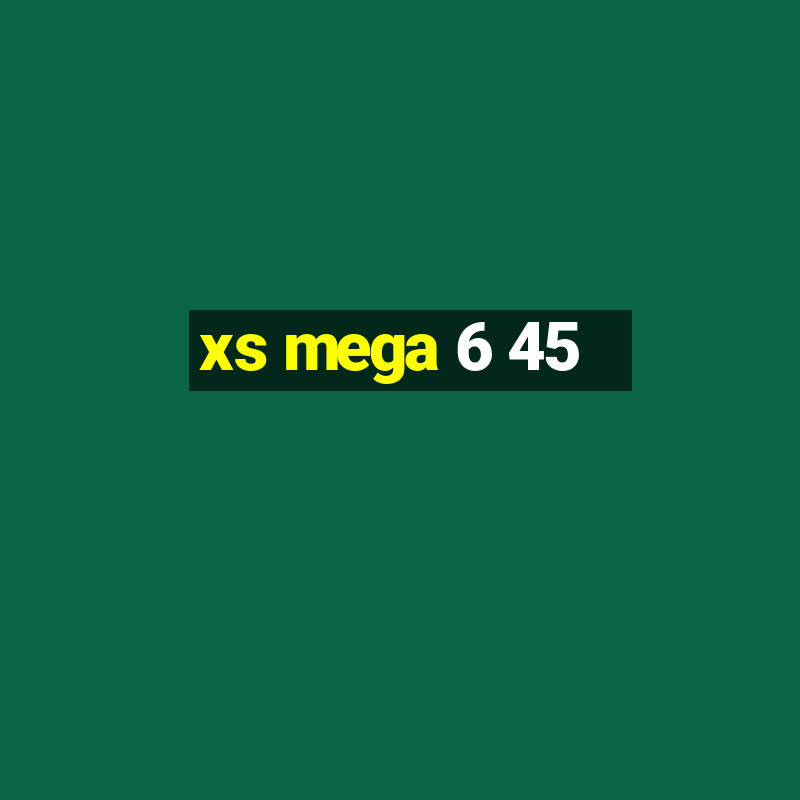 xs mega 6 45