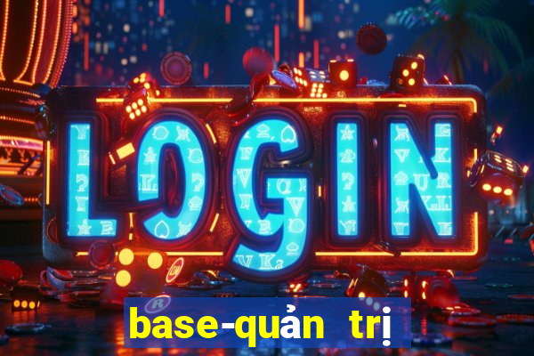 base-quản trị và điều hành dn