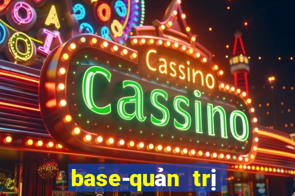 base-quản trị và điều hành dn