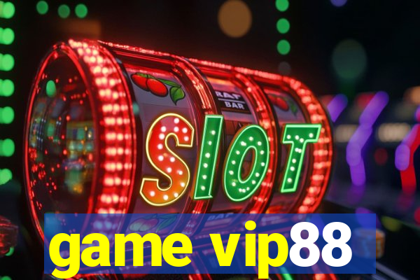 game vip88