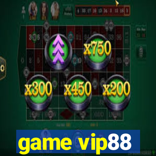 game vip88