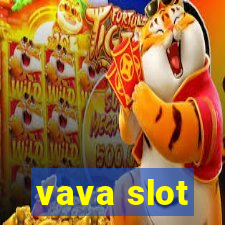 vava slot