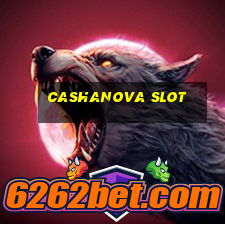 cashanova slot