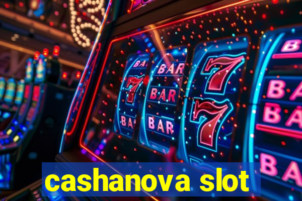 cashanova slot