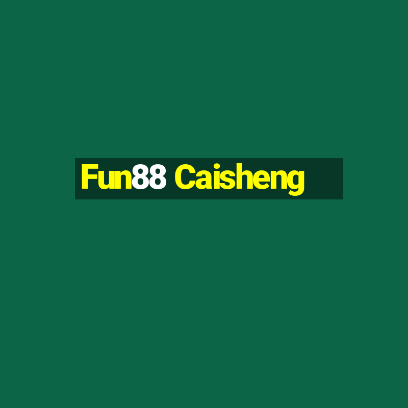 Fun88 Caisheng