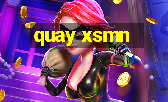 quay xsmn