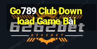 Go789 Club Download Game Bài