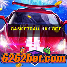 basketball 3x3 bet