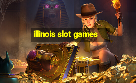 illinois slot games