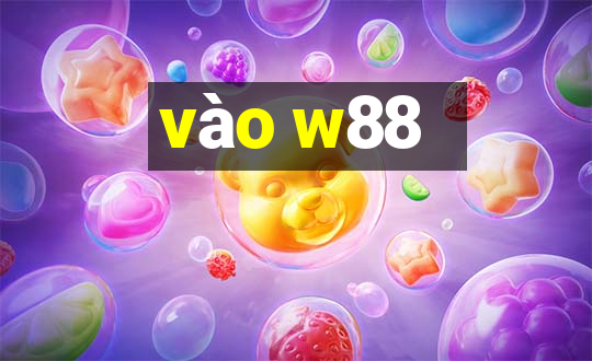 vào w88