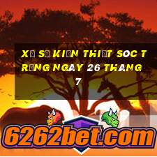 xổ số kiến thiết sóc trăng ngày 26 tháng 7