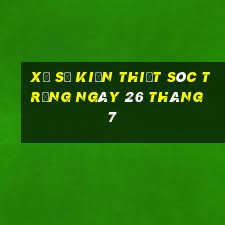 xổ số kiến thiết sóc trăng ngày 26 tháng 7