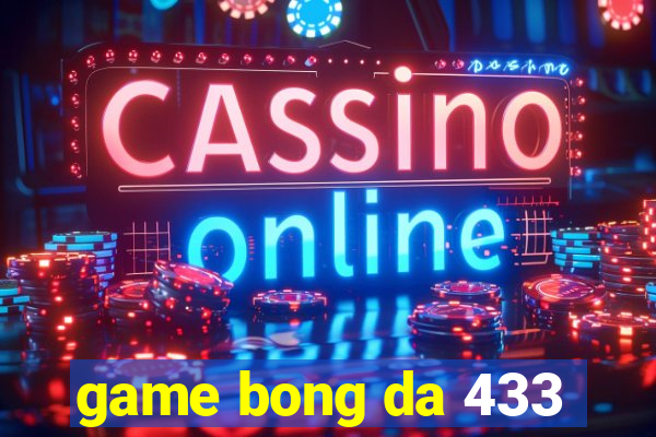 game bong da 433