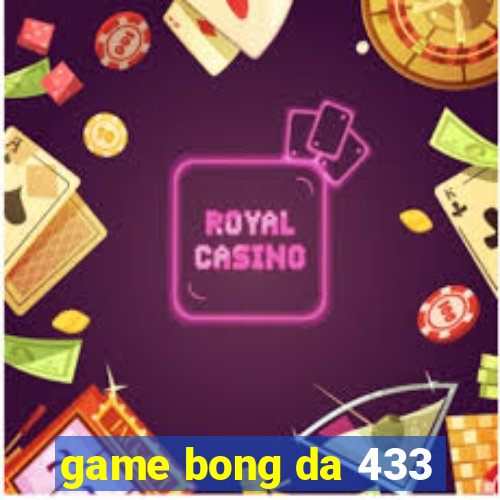 game bong da 433