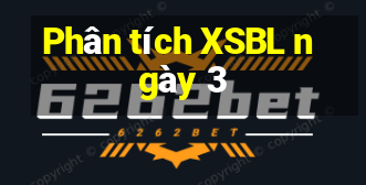 Phân tích XSBL ngày 3